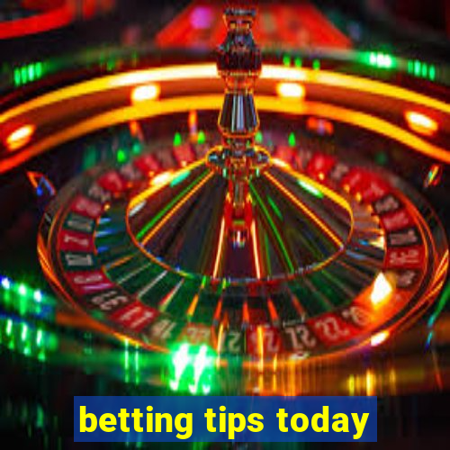 betting tips today